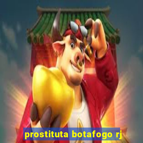 prostituta botafogo rj